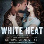 White Heat, Autumn Jones Lake