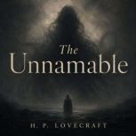 The Unnamable, H. P. Lovecraft