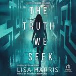 The Truth We Seek, Lisa Harris