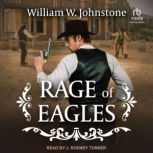 Rage of Eagles, William W. Johnstone