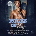 Rules of Play, Hayden Hall