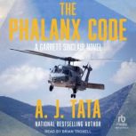 The Phalanx Code, A.J. Tata