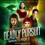 Deadly Pursuit, Nina Croft