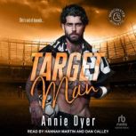Target Man, Annie Dyer