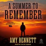 A Summer to Remember, Amy Bennett