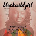 Blackwildgirl, Menah Adeola Eyaside Pratt