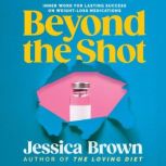 Beyond The Shot, Jessica Brown