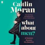 What About Men?, Caitlin Moran