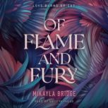 Of Flame and Fury, Mikayla Bridge