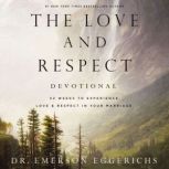 The Love and Respect Devotional, Dr. Emerson Eggerichs