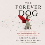 The Forever Dog, Rodney Habib