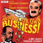 Mind Your Own Business!, Andrew Palmer