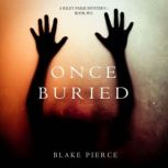 Once Buried A Riley Paige MysteryBo..., Blake Pierce