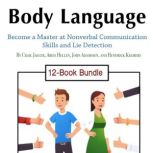 Body Language Become a Master at Nonverbal Communication Skills and Lie Detection, Hendrick Kramers
