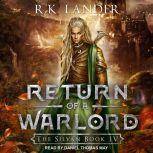 Return of a Warlord, R.K. Lander