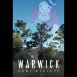 Warwick, Boby Beavers
