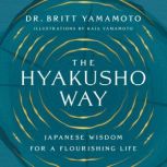 The Hyakusho Way, Britt Yamamoto