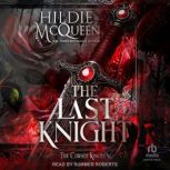 The Last Knight, Hildie McQueen