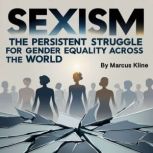 Sexism, Marcus Kline