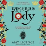 Dangerous Lady, Amy Licence