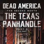 Dead America  The Texas Panhandle  ..., Derek Slaton