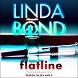 Flatline, Linda Bond