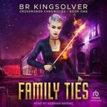 Family Ties, BR Kingsolver