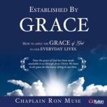 Established By Grace, Chaplain Ron Muse