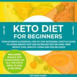 Keto Diet for Beginners, Amy Maria Adams