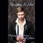 Revelling In Him, A.B Julian