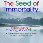 The Seed of Immortality, Wayne Goodman
