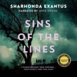 Sins of the Lines, Sharhonda Exantus