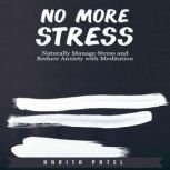 No More Stress, Harita Patel