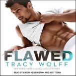 Flawed, Tracy Wolff