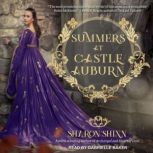 Summers at Castle Auburn, Sharon Shinn