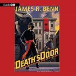 Deaths Door, James R. Benn