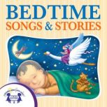 Bedtime Songs and Stories, Kim Mitzo Thompson