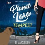 Planet Lara Tempest, Eliza Gordon