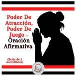 Poder De Atraccion, Poder De Juego  ..., LIBROTEKA