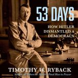 53 Days, Timothy W. Ryback