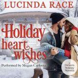 Holiday Heart Wishes A Dickens Holid..., Lucinda Race
