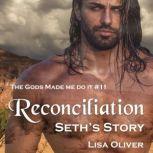 Reconciliation Seths Story, Lisa Oliver