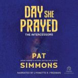 Day She Prayed, Pat Simmons