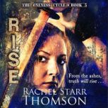 Rise, Rachel Starr Thomson