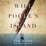 Will Pooles Island, Tim Weed