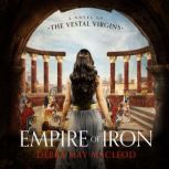 Empire of Iron, Debra May Macleod