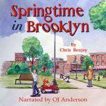 Springtime In Brooklyn, Chris Benjey