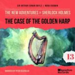 The Case of the Golden Harp The New ..., Sir Arthur Conan Doyle