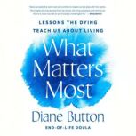 What Matters Most, Diane Button