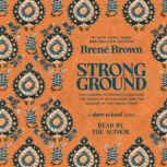Strong Ground, Brene Brown